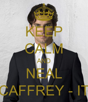 KEEP CALM AND NEAL CAFFREY - IT - KEEP CALM AND CARRY ON Image ...