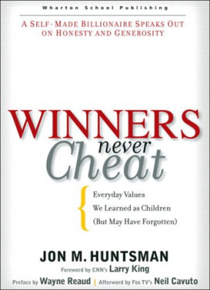 Winners Never Cheat: Everyday Values We Learned as Children But May ...