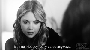 pretty little liars hanna marin mine quote depressed sad hurt alone ...