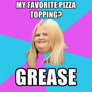 MY Favorite Pizza Topping? GREASE