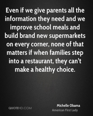 Even if we give parents all the information they need and we improve ...