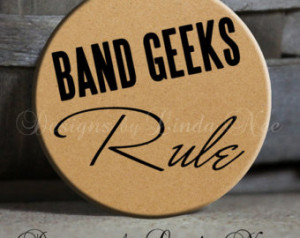 ... High School Band, Drum Quote - Magnet, Key Chain, 1.5