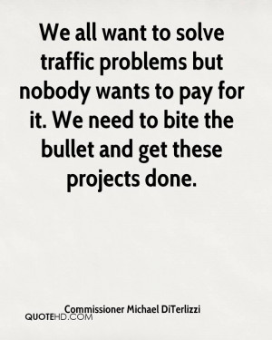 Commissioner Michael DiTerlizzi Quotes