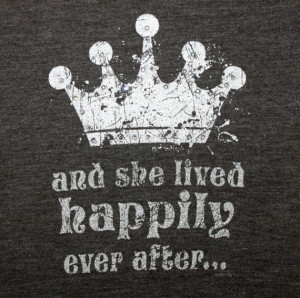 Grey Crown Shirt And She Lived Happily Ever After by SofiasTees, $25 ...