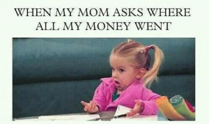 Where All My Money Went?