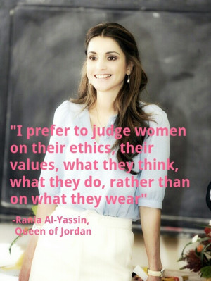 Her Majesty Queen Rania of Jordan. Love this quote!