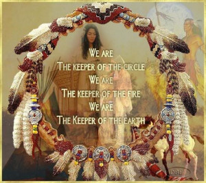 We are the keeper of the circle We are the keeper of the fire We are ...