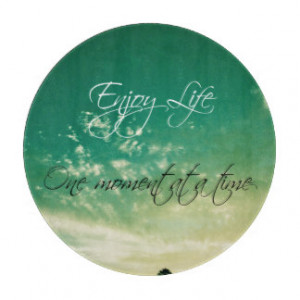 Enjoy Life One Moment at a Time Quote Word Art Cutting Board
