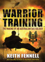 Warrior Training - the making of an Australian SAS Soldier