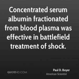 ... from blood plasma was effective in battlefield treatment of shock