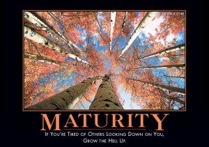 Life Quotes Maturity Inspirational Motivational