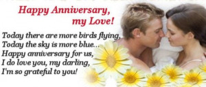 ... anniversary for us , I do love you, my darling, I am so grateful to