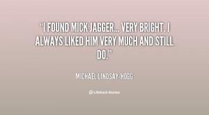 quote-Michael-Lindsay-Hogg-i-found-mick-jagger-very-bright-i-133022_2 ...