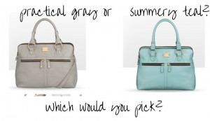 ... and I LOVE this purse, but am having a hard time picking which color