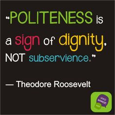 ... quotes+about+manners | Quotes about the good manners | Good manners