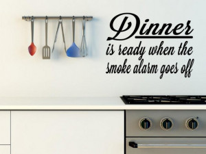 ... is ready when the smoke alarm goes off' - Funny Vinyl Decoration