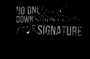 Quotes Picture: no one can put you down without taking your signature