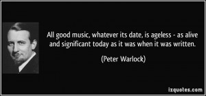 More Peter Warlock Quotes