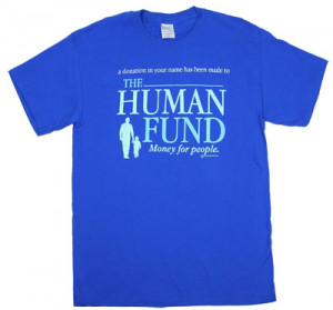 Human Fund - Seinfeld T-shirt