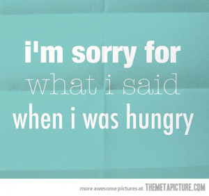 ... see chicken on every side so i am sorry what i said to you in hunger