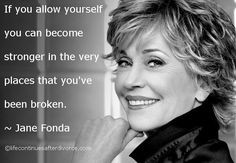 If you allow yourself.... #quote #Jane Fonda