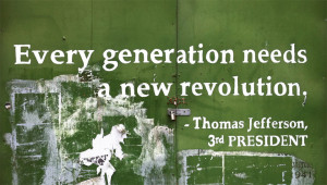 Revolution Quotes, Revolution Every 200 Years, Jefferson Revolution ...