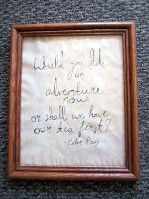 ... . thrifted frame. #peterpan #tea #art #quote #craft #diy #thrifting