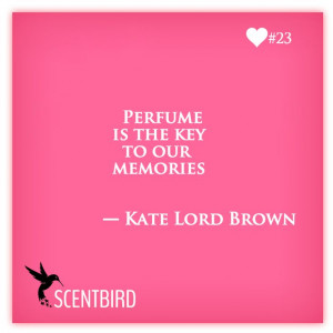 ... Kate Lord Brown from www.scentbird.com #perfume, #fragrance, #quote