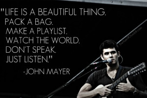 one of my favorite john mayer quotes