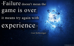 ... , experience, inspirational, attitude, encouraging, Len Schlesinger