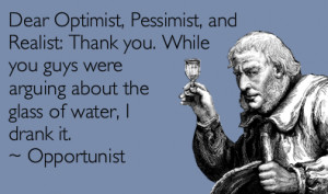 WATCH OUT FOR THE OPPORTUNIST