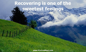 ... of the sweetest feelings - Alexander Pushkin Quotes - StatusMind.com