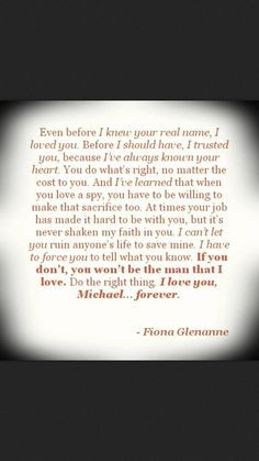 Fiona's letter to MW at the end of S5. More