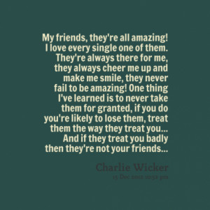 7054-my-friends-theyre-all-amazing-i-love-every-single-one-of_380x280 ...