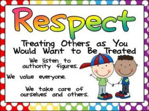 for the following character education words: Respect, Responsibility ...