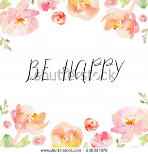 Happy Quote on Hand Painted Watercolor Background With Pink Watercolor ...