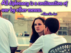 Diplomacy quotes,short life quotes,funny inspirational quotes