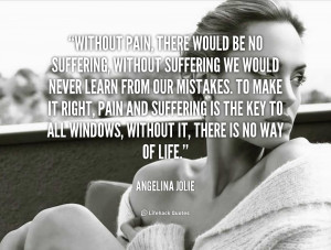 Quotes About Pain And Suffering Preview quote