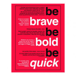 Be Brave. Be Bold. Be Quick. Motivational Quotes Flyers
