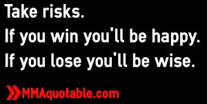Quotes on Risk / Taking Risks