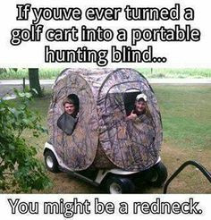 Redneck quotes and you might be a redneck if....