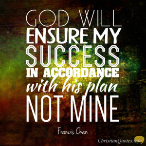 Francis Chan Quote – 4 reasons why you should trust in God’s ...