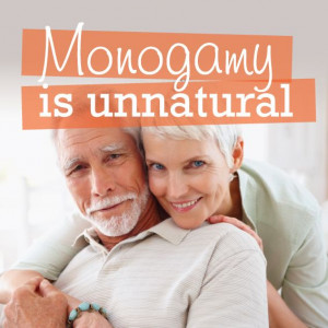 Monogamy is Unnatural: I came across blogger Matt Walsh a few months ...