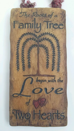 Primitive Ornament/Plaque Willow Tree/Family Tree Family Love Quote ...