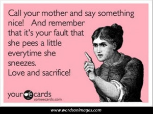 Funny mothers day quotes