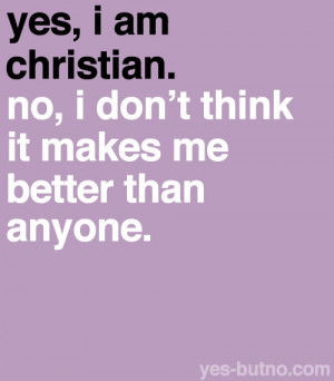 Explanation: Christians don’t think they’re perfect. The whole ...