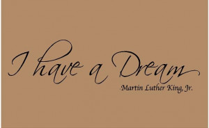... luther king jr i have a dream quote. I have A Dream 36x10 Martin