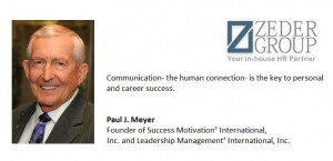 Communication- the human connection- is the key to personal and career ...