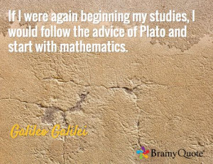 ... start with mathematics. -Galileo Galilei #math #quote #GoMathAcademy