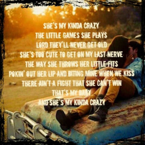 Brantley Gilbert Lyrics | She's My Kinda Crazy by Brantley Gilbert